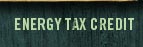 Energy Tax Credit