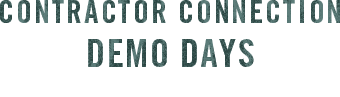 Contractor Connection Demo Days