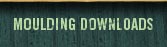 Moulding Downloads