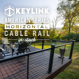American Series Horizontal Cable Rail by Keylink Now In-Stock at Kuiken Brothers Locations Throughout NJ & NY