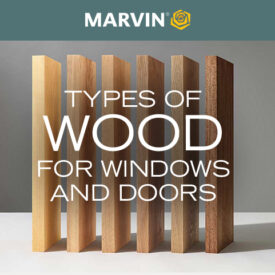 Types of Wood for Marvin Windows and Doors - Available at Kuiken Brothers Locations in NJ & NY