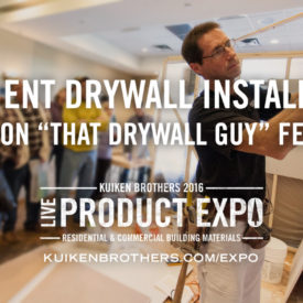 Efficient Drywall Installation with Myron Ferguson at Kuiken Brothers Product Expo Thursday November 3, 2016